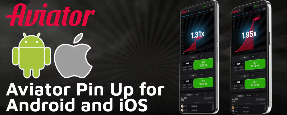 Pin Up Aviator App for Android and iOS