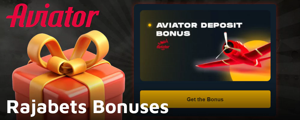 Bonuses for Rajabets Aviator in India